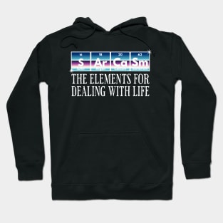 Sarcasm Periodic Table of Elements design Hoodie